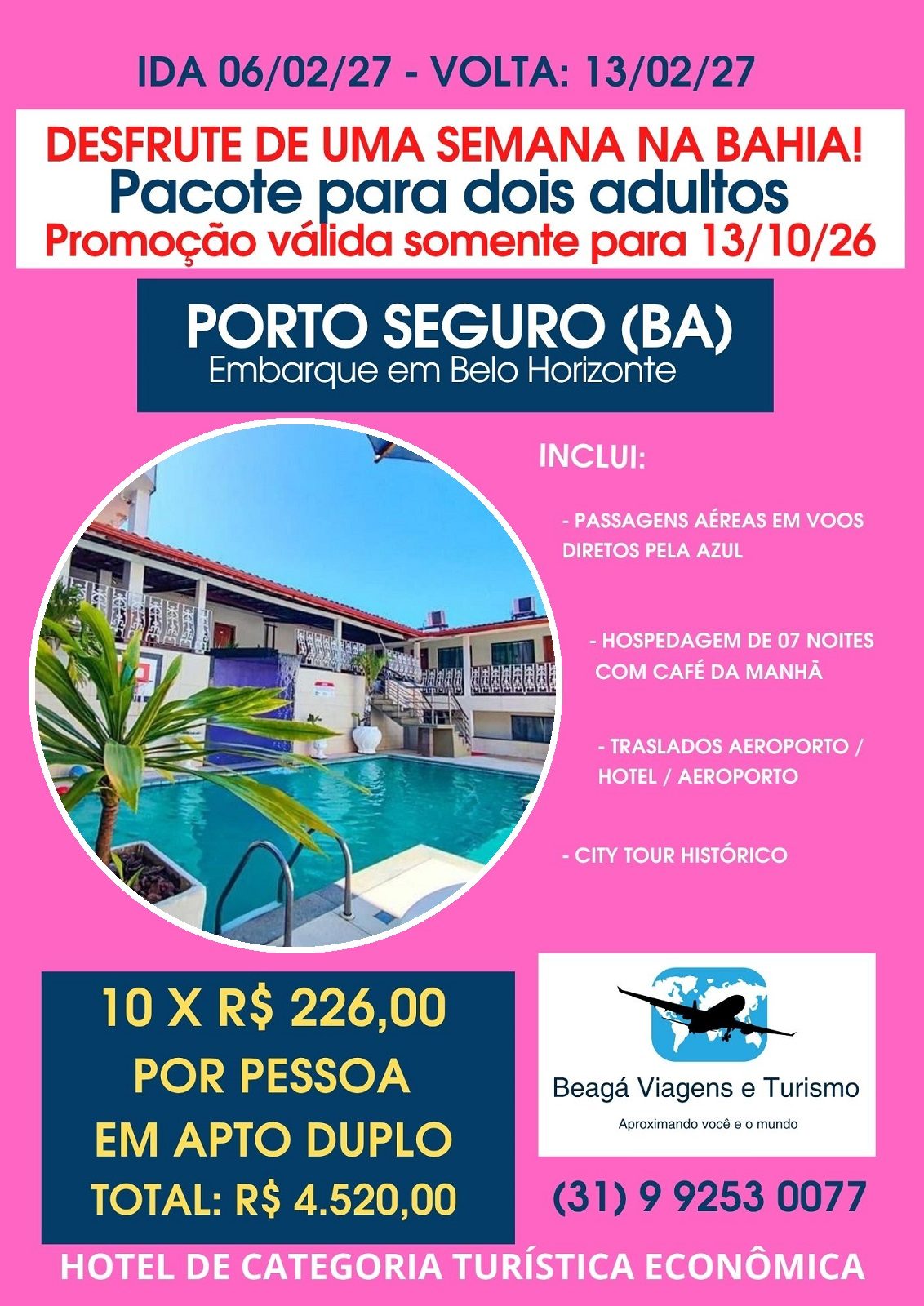 DESFRUTE DE UMA SEMANA NA BAHIA!